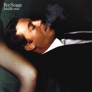 Middle Man by Boz Scaggs (Album, Yacht Rock): Reviews, Ratings